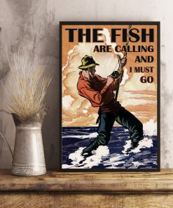 The Fish Are Calling And I Must Go Poster x