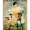 Time Spent With Cats And Tea Is Never Wasted Poster