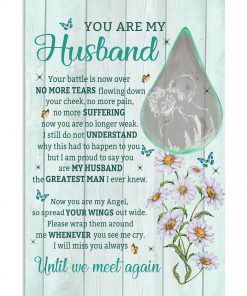 You Are My Husband Your Battle Is Now Over No More Tears Poster