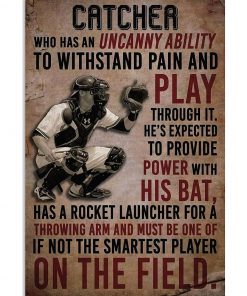 Baseball Catcher Who Has An Uncanny Ability To Withstand Pain And Play Through It Poster