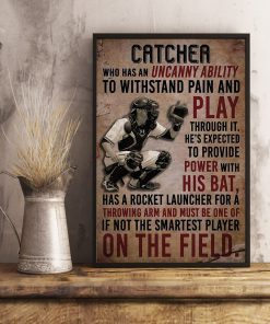 Baseball Catcher Who Has An Uncanny Ability To Withstand Pain And Play Through It Posterc