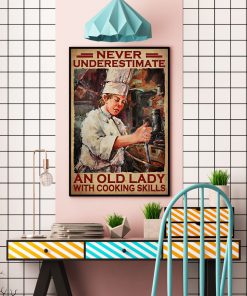 Chef Never Underestimate An Old Lady With Cooking Skills Posterc