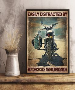 Easily Distracted By Motorcycles And Surfboards Posterx