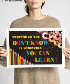 Everything You Don't Know Is Something You Can Learn Posterc