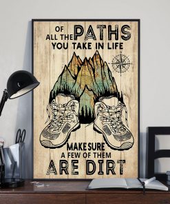 Hiking All The Path You Take In Life Posterx