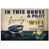 In This House A Pilot And His Wife Stick Together Poster