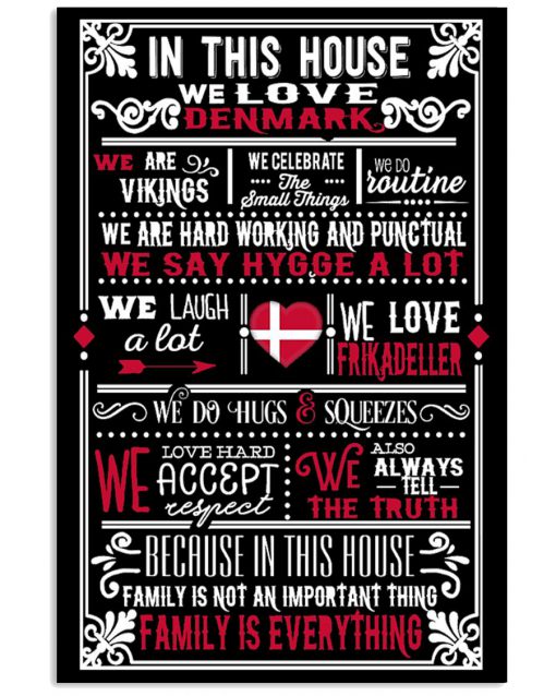 In This House We Love Denmark We Are Vikings Poster