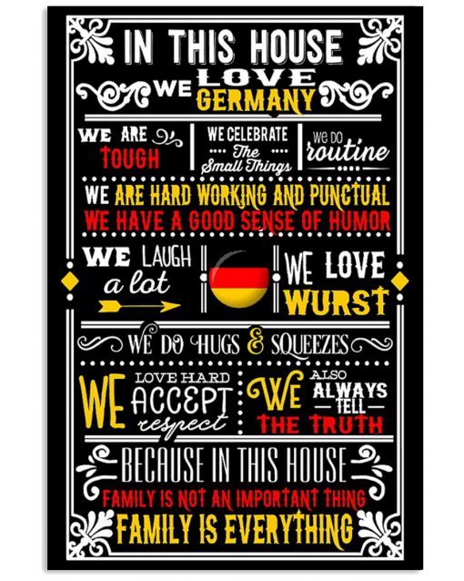 In This House We Love Germany We Are Tough Poster