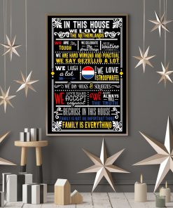 In This House We Love The Netherlands We Are Tough Posterx
