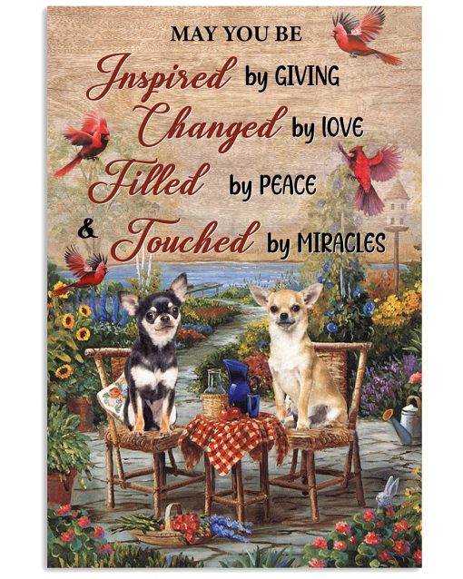 Maybe You Inspired By Giving Changed By Love Filled By Peace Touched By Miracles Poster