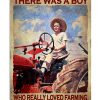 Once Upon A Time There Was A Boy Who Really Loved Farming It Was Me Poster