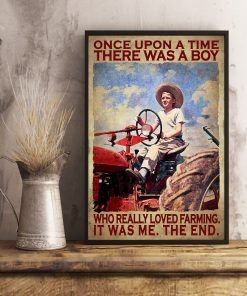 Once Upon A Time There Was A Boy Who Really Loved Farming It Was Me Posterx