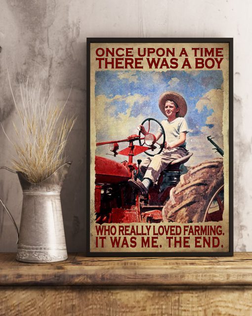Once Upon A Time There Was A Boy Who Really Loved Farming It Was Me Posterx