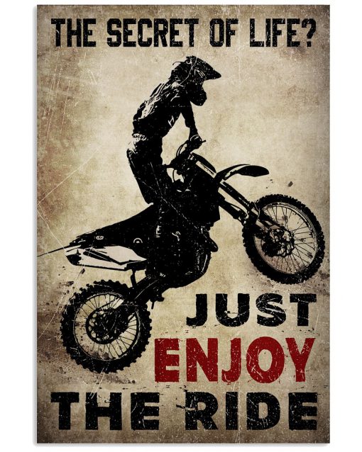 The Secret Of Life Just Enjoy The Ride Poster