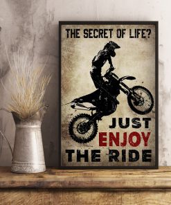 The Secret Of Life Just Enjoy The Ride Posterx