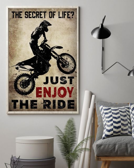 The Secret Of Life Just Enjoy The Ride Posterz