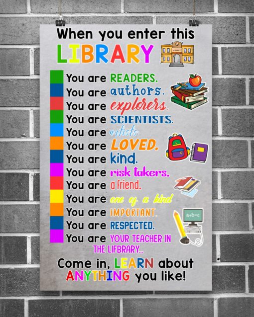 When You Enter This Library You Are Readers Poster x