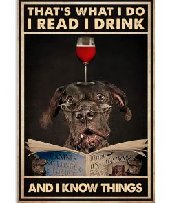 Bulldog That's What I Do I Read I Drink And I Know Things Poster