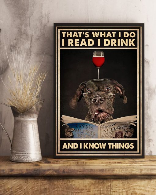 Bulldog That's What I Do I Read I Drink And I Know Things Poster x