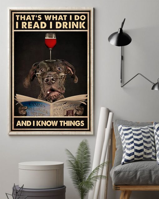 Bulldog That's What I Do I Read I Drink And I Know Things Poster z