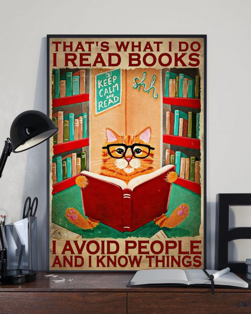 Cat I Read Books I Avoid People And I Know Things Posterx