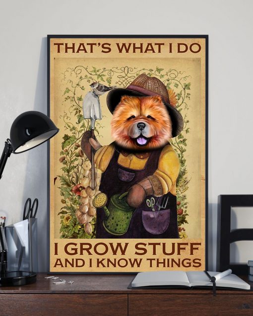 Chow Chow That's What I Do I Grow Stuff Posterx
