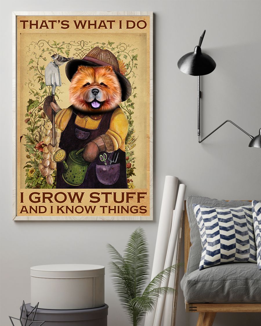Top Chow Chow That's What I Do I Grow Stuff Poster