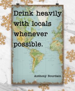 Drink Heavily With Locals Map Poster c