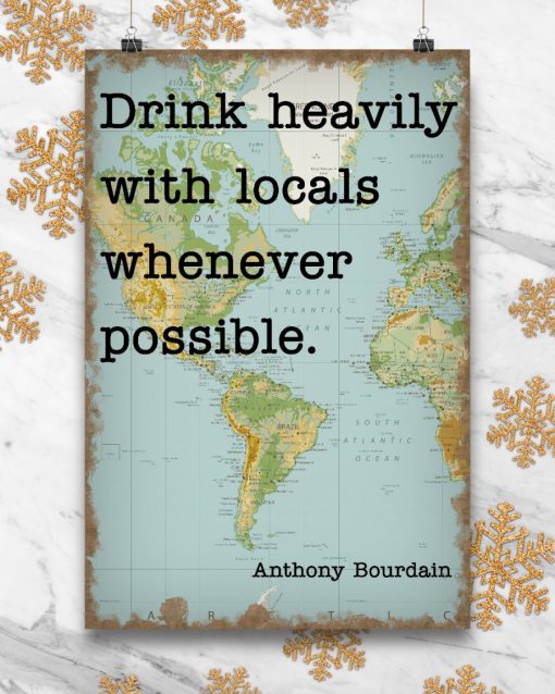 Drink Heavily With Locals Map Poster c