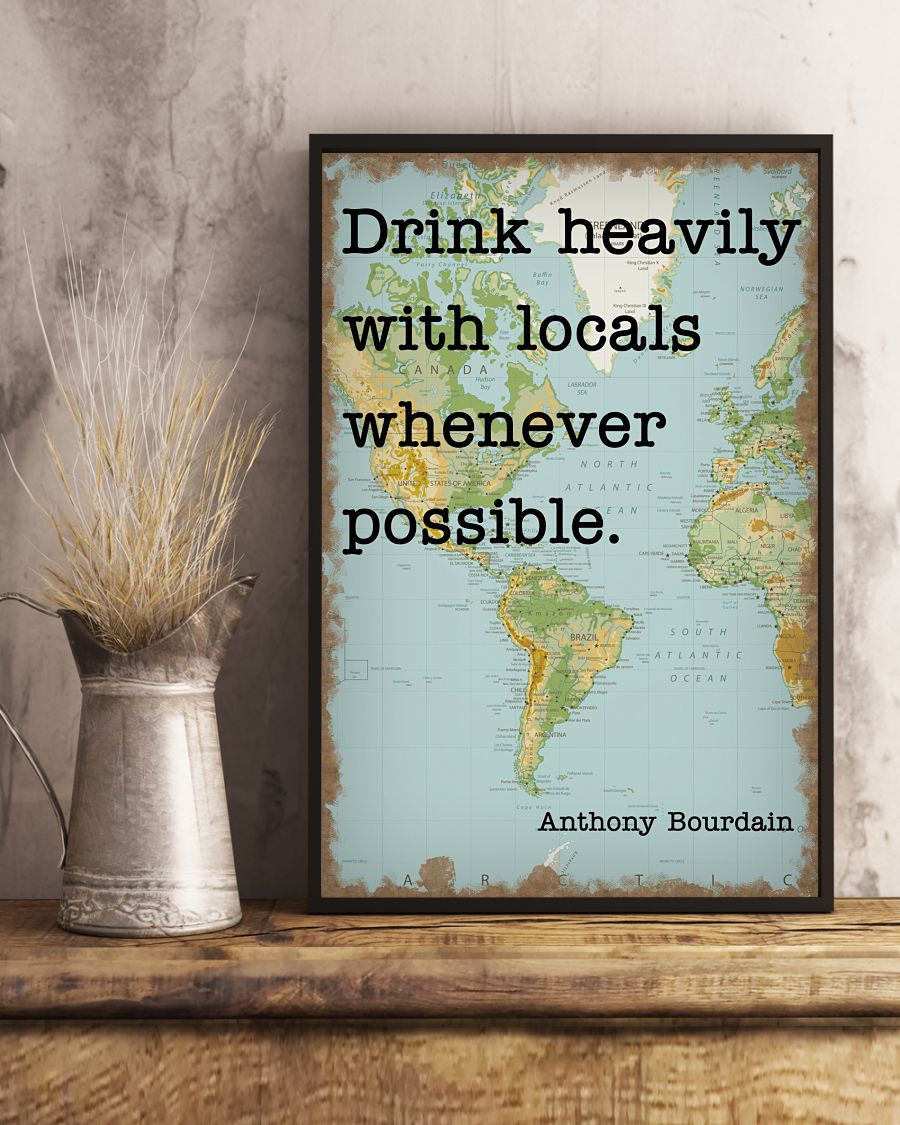 Hot Drink Heavily With Locals Map Poster