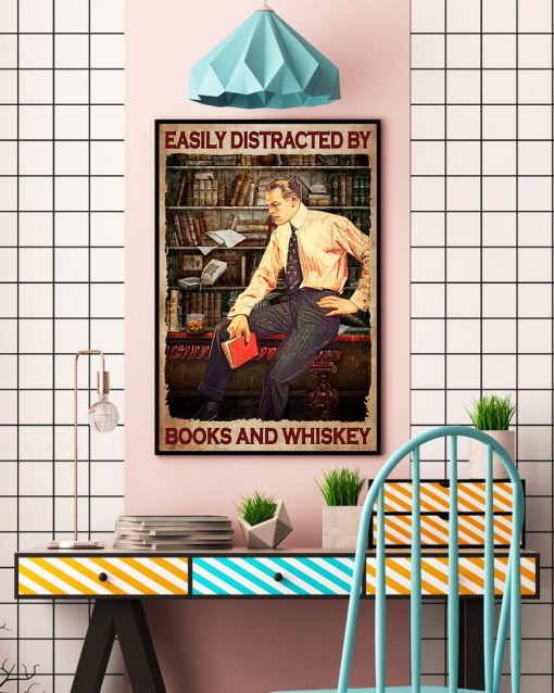 Easily Distracted By Book And Whiskey Poster c