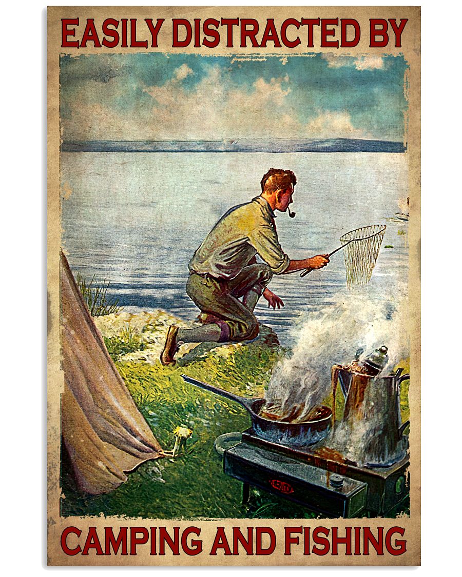 Easily Distracted By Camping And Fishing Poster