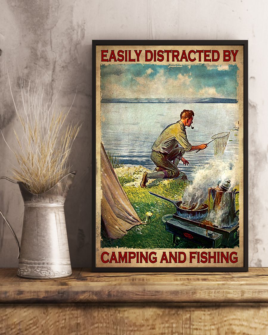 Great Easily Distracted By Camping And Fishing Poster