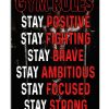 Gym Rules Stay Positive Stay Fighting Stay Brave Poster