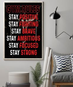 Gym Rules Stay Positive Stay Fighting Stay Brave Poster z