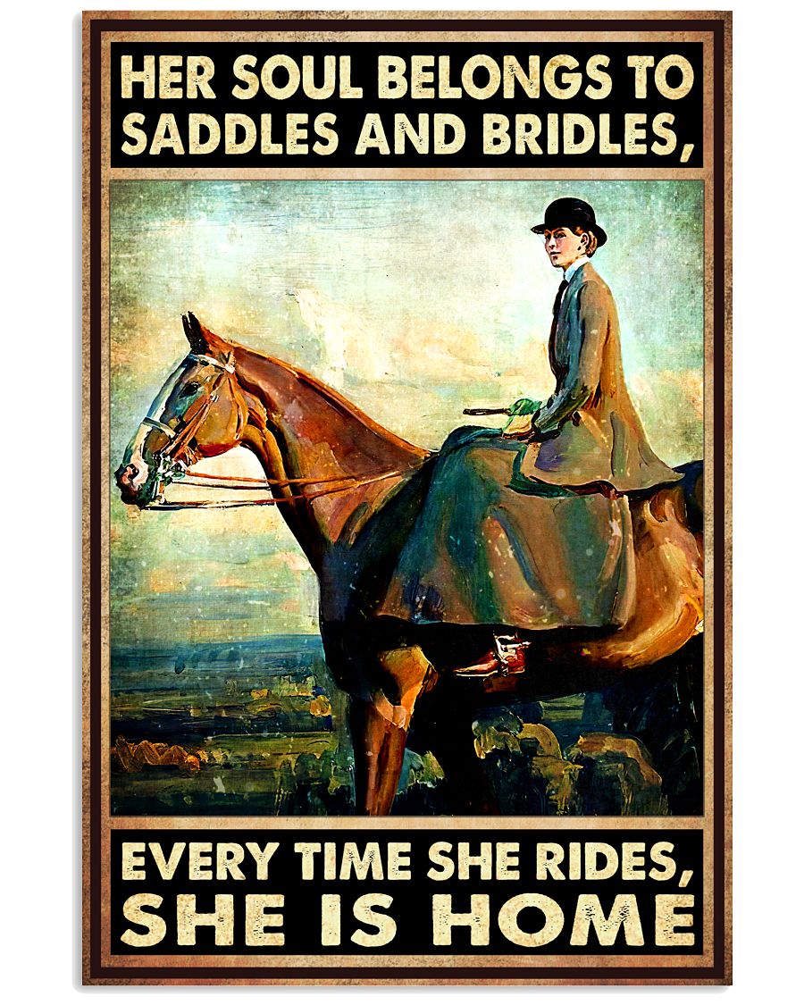 Amazing Her Souls Belong To Saddles And Bridles Girl Ride Horse Poster