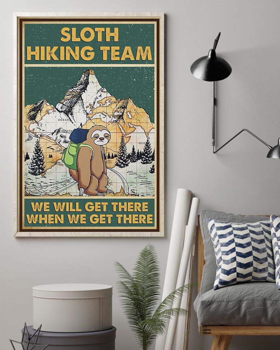 Beautiful Hiking Sloth Hiking Team We Will Get There Poster