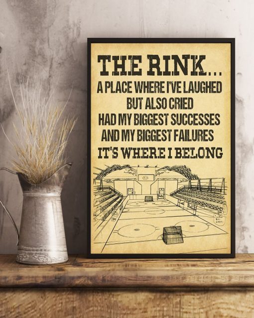 Hockey The Rink A Place Where I've Laughed But Also Cried Poster c