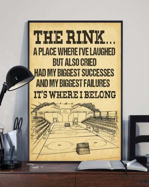 Hockey The Rink A Place Where I've Laughed But Also Cried Poster x