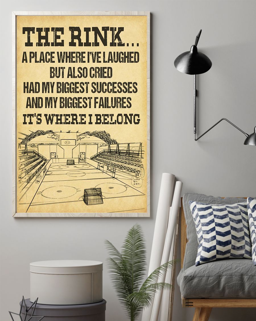 Only For Fan Hockey The Rink A Place Where I've Laughed But Also Cried Poster