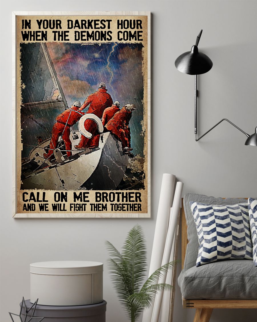Discount In Your Darkest Hour When The Demons Come Call On Me Brother Poster