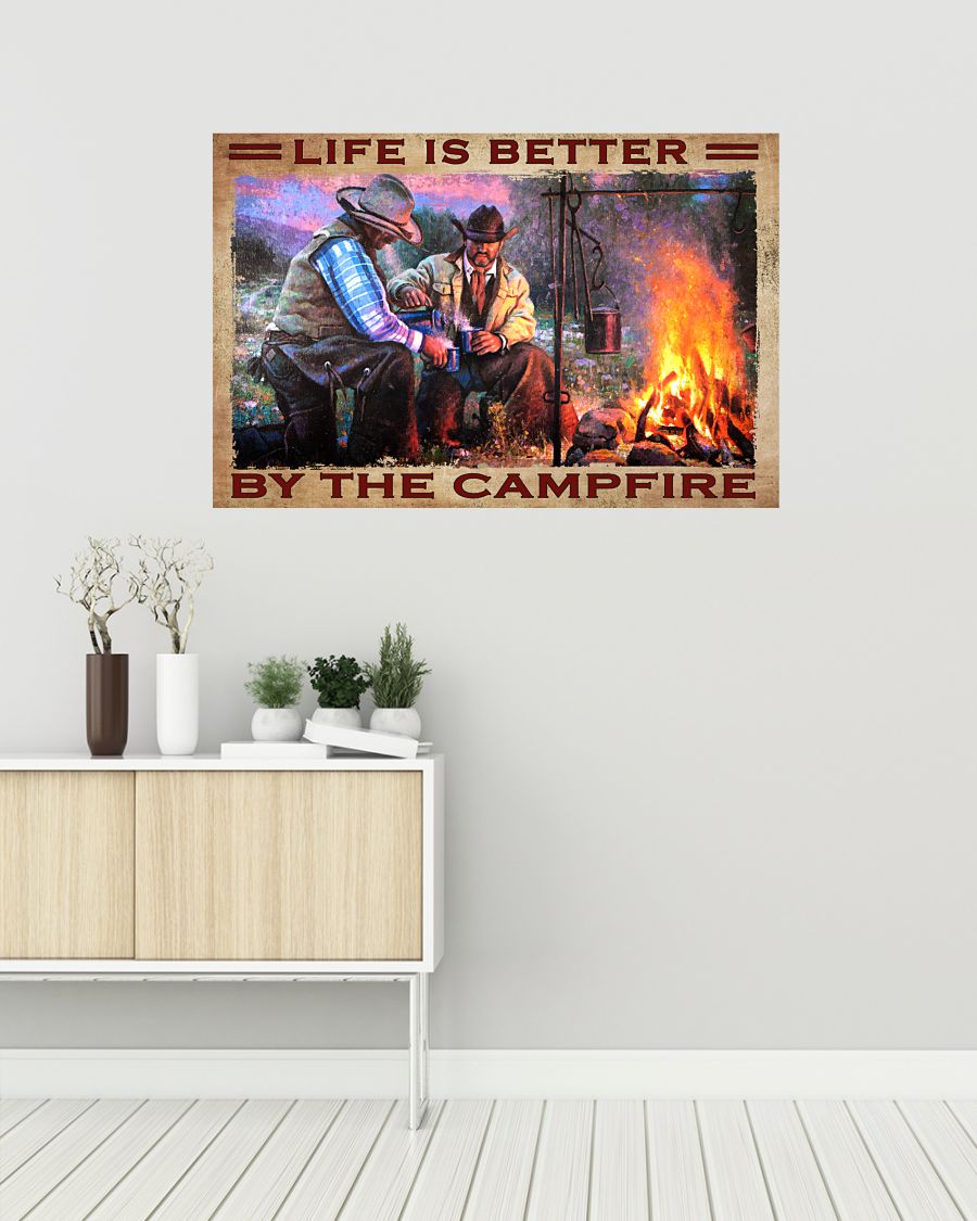 Father's Day Gift Life Is Better By The Campfire Poster