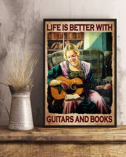 Life Is Better With Guitars And Books Girl Posterx