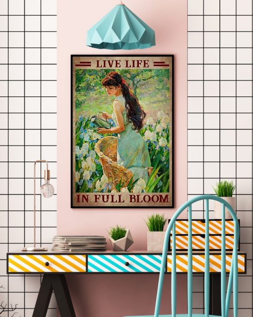 Live Life In Full Bloom Girl Poster c
