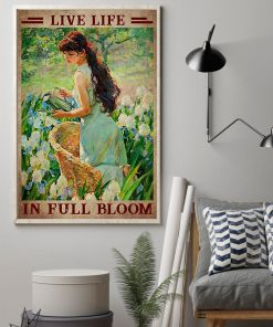 Live Life In Full Bloom Girl Poster z