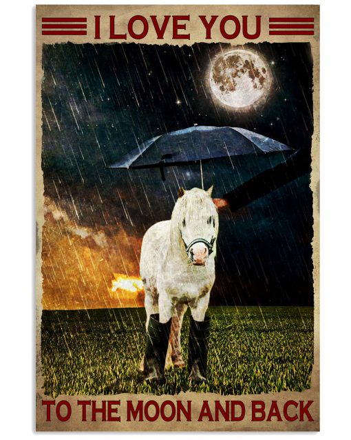 Pony I Love You To The Moon And Back Poster