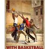 Some Boys Are Just Born With Basketball In Their Souls Poster
