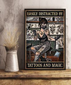 Tattooist Easily Distracted Tattoo And Magic Posterc
