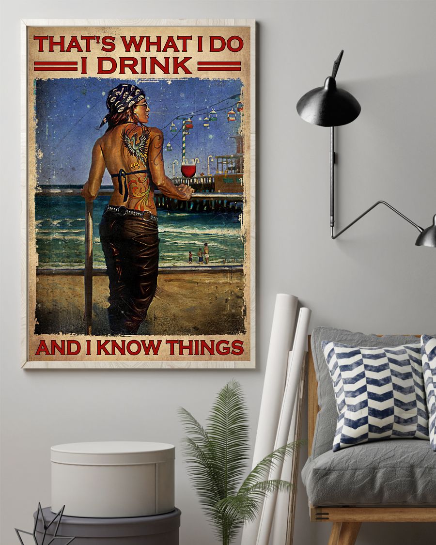 Adorable That's What I Do I Drink And I Know Things Poster