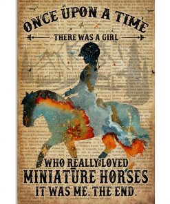 There Was A Girl Who Really Loves Miniature Horses Poster